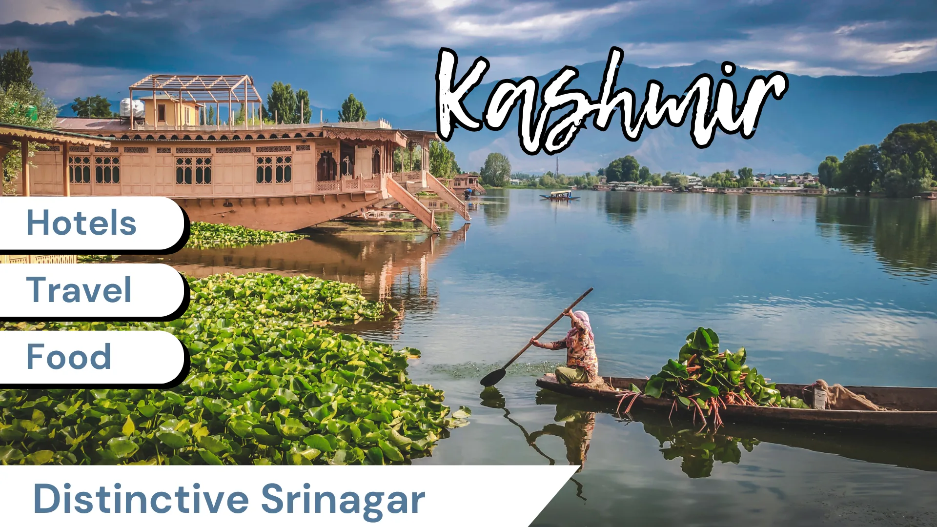 Kashmir Tour Package